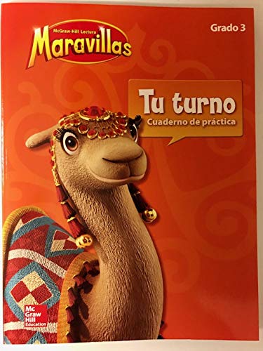 Stock image for Lectura Maravillas, Grade 3, Your Turn Practice Book (Elementary Core Reading) (Spanish Edition) ; 9780021262076 ; 0021262071 for sale by APlus Textbooks