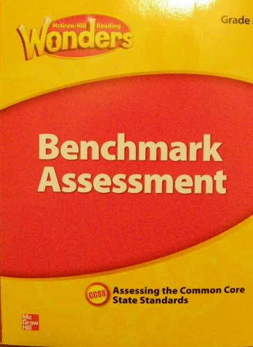 Stock image for McGraw Hill Reading Wonders, Benchmark Assessment, Grade 3, Assessing the Common Core State Standards, CCSS by McGraw Hill Education (2014-05-03) for sale by HPB-Red
