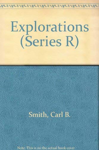 Explorations (Macmillan reading, series R) (9780021289905) by Carl Bernard Smith