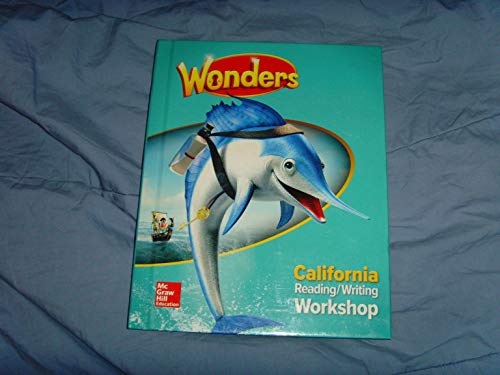 Imagen de archivo de WONDERS CALIFORNIA READING WRITING WORKSHOP a la venta por SecondSale