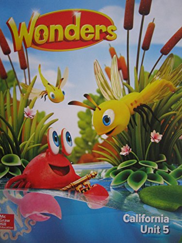 Stock image for Wonders Grade K Unit 5 California Reading/Writing Workshop for sale by SecondSale