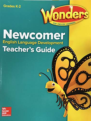 Stock image for Reading Wonders for English Learners Newcomer Teacher Guide Grades K-2 for sale by Walker Bookstore (Mark My Words LLC)