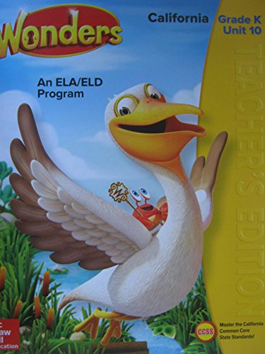 

Wonders Grade K Unit 10 California Teacher's Edition