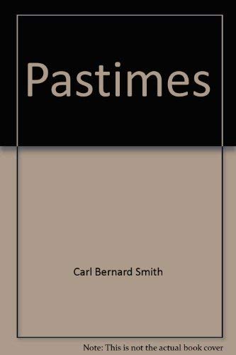 Pastimes (Macmillan reading, series R) (9780021320806) by Carl Bernard & Arnold Virginia A. Smith