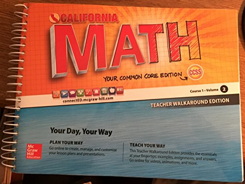 9780021356843: California Math - Your Common Core Edition CCSS Course 1 Volume 2 Teacher Walkaround Edition