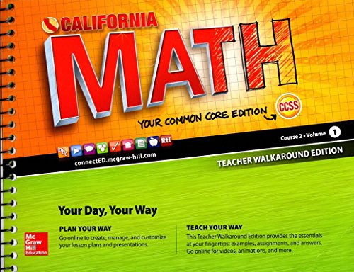 Stock image for California Math - Your Common Core Edition Course 2 Vol. 1 Teacher Walkaround Edition for sale by Goodwill Southern California