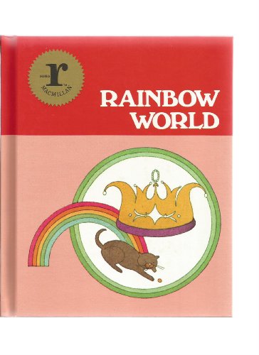 Stock image for Rainbow world (Macmillan reading. Series r) for sale by ThriftBooks-Dallas