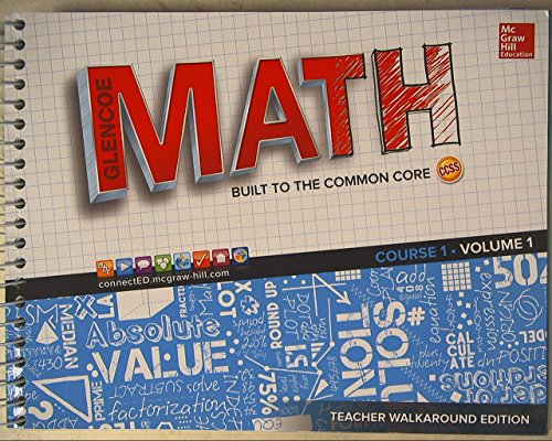 Stock image for Glencoe Math: Built to the Common Core, Teacher Walkaround Edition, Vol. 1 for sale by Avitar Books