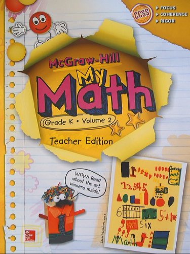 Imagen de archivo de McGraw-Hill My Math, Grade K Volume 2, Teacher Edition, CCSS Common Core a la venta por Jenson Books Inc