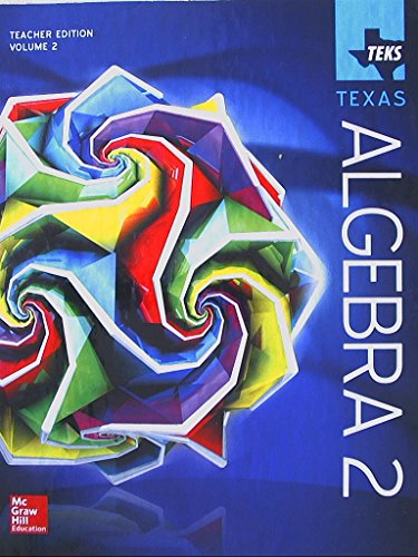 9780021401659: TEKS TEXAS, Algebra 2, Teacher Edition, Volume 2, 9780021401659, 0021401659