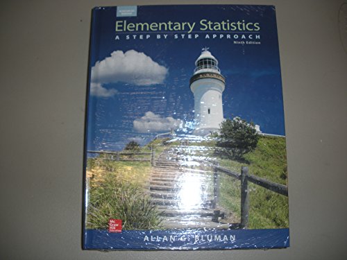 Bluman, Elementary Statistics: A Step by Step Approach, A 2015, 9e, Student Edition (Reinforced Binding) Allan Bluman Author