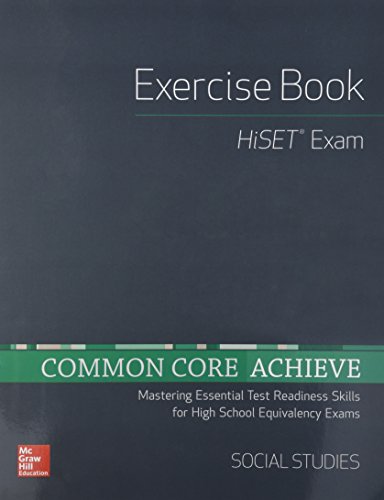 Stock image for Common Core Achieve, HiSET Exercise Book Social Studies for sale by Better World Books: West