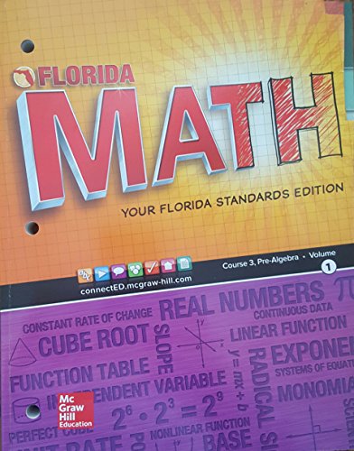 Imagen de archivo de Florida Math: Your Florida Standards Edition. Course 3, Pre-Algebra - Volume 1 a la venta por Better World Books