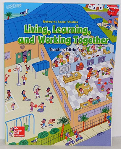 Stock image for Networks Social Studies Living, Learning, and Working Together Teacher Edition for sale by Nationwide_Text