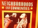 Imagen de archivo de Neighborhoods and Communities a la venta por ZBK Books