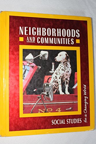 Stock image for NEIGHBORHOODS AND COMMUNITIES 2, SOCIAL STUDIES FOR A CHANGING WORLD for sale by mixedbag