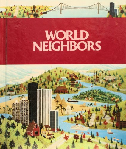 9780021474202: World Neighbors: History and Geography of Countries (Grades 6-7)