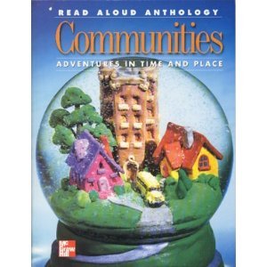 Stock image for Communities: Adventures in Time and Place (Read Aloud Anthology) for sale by Better World Books