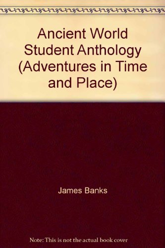 Stock image for Ancient World Student Anthology (Adventures in Time and Place) for sale by HPB-Red