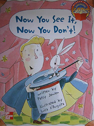 9780021477746: Now You See It, Now You Don't (McGraw Hill Adventure Books)