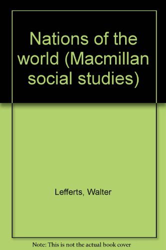 9780021480906: Title: Nations of the world Macmillan social studies
