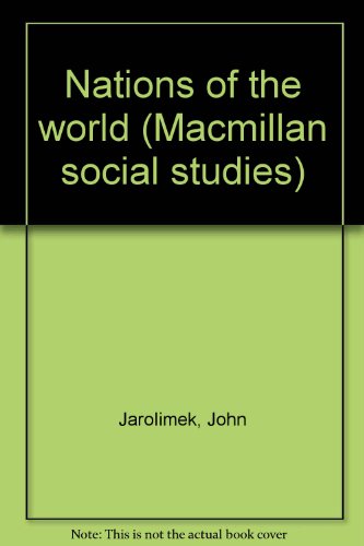 Stock image for Nations of the world (Macmillan social studies) for sale by HPB-Red