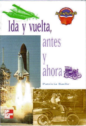 Beispielbild fr Ida y vuelta, antes y ahora (McGraw-Hill Adventuras)" zum Verkauf von Hawking Books