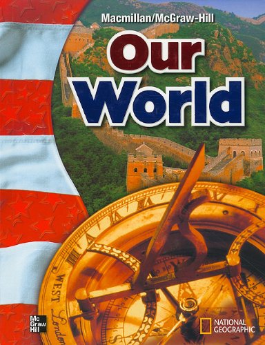 Imagen de archivo de Macmillan/McGraw-Hill Social Studies, Grade 6, Pupil Edition (OLDER ELEMENTARY SOCIAL STUDIES) a la venta por Book Deals