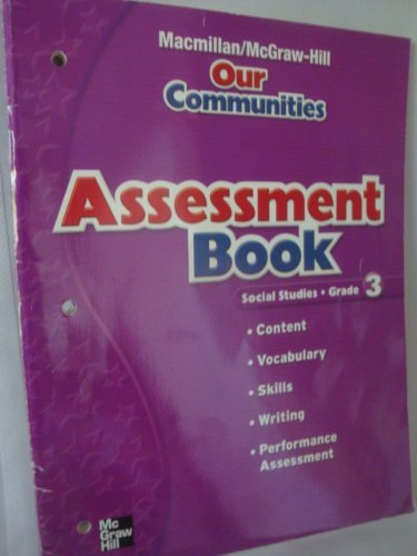 9780021495450: Title: Assessment Book Our Communities Social Studies Gra