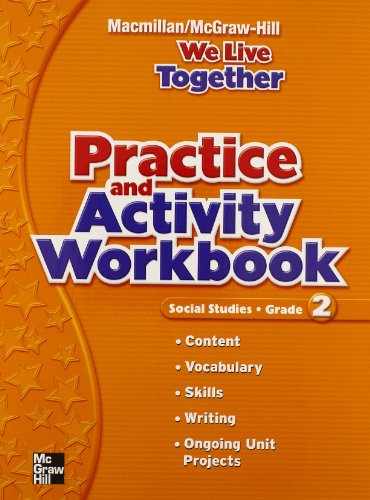 Macmillan/McGraw-Hill Social Studies, Grade 2, Practice and Activity Book (OLDER ELEMENTARY SOCIAL STUDIES) (9780021499885) by McGraw Hill