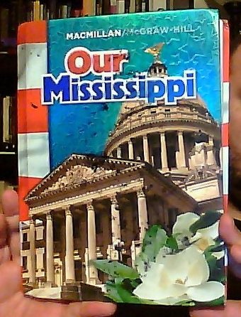 Our Mississippi (Student Book) (9780021502820) by James A. Banks