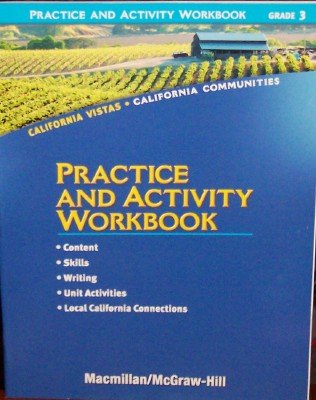 Stock image for Practice and Activity Workbook, Grade 3 (California Vistas, California Communities) for sale by SecondSale