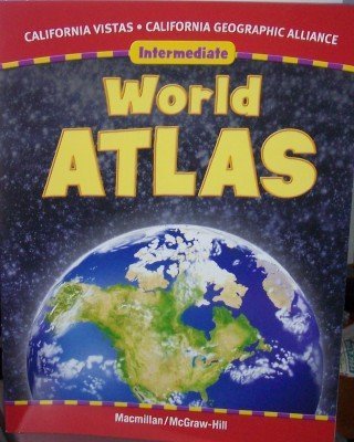 9780021505418: World Atlas: Intermediate (California Vistas: California Geographic Alliance)