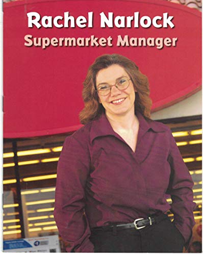 9780021506798: Rachel Narlock: Supermarket Manager (Leveled Biography, Unit 4, Yellow Level)