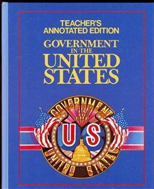 Beispielbild fr Government in the United States : Teacher's Annotated Edition zum Verkauf von Better World Books