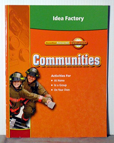 9780021517336: Idea Factory Communities (Timelinks, Idea Factory)