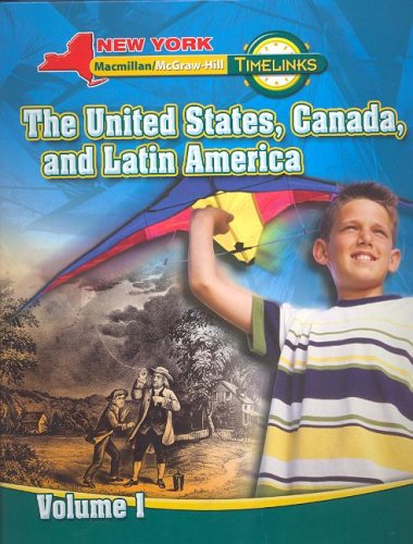 Stock image for NY, Timelinks, Grade 5, the United States, Canada, and Latin America, Volume 1, Student Edition for sale by Better World Books