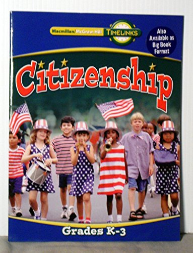 9780021523665: Timelinks, Kindergarten, Citizenship Book, Grade K-3 (Older Elementary Social Studies)