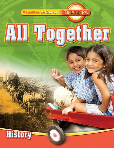 Beispielbild fr TimeLinks: First Grade, All Together-Unit 3 History Student Edition (OLDER ELEMENTARY SOCIAL STUDIES) zum Verkauf von SecondSale