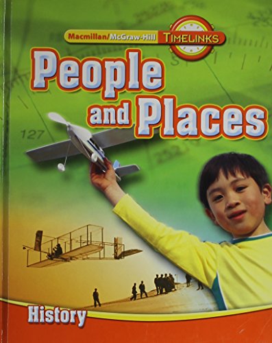 TimeLinks: Second Grade, People and Places-Unit 3 History Student Edition (OLDER ELEMENTARY SOCIAL STUDIES) - Education, McGraw-Hill