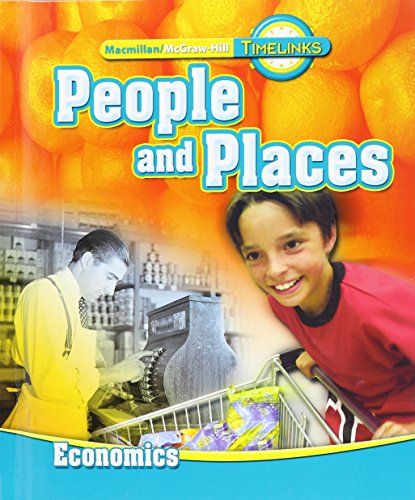 9780021524020: Timelinks: Second Grade, People and Places-Unit 4 Economics Student Edition
