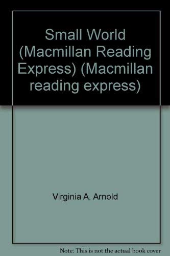 9780021600700: Small World (Macmillan Reading Express)