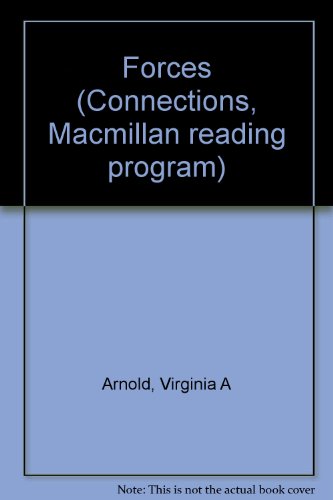 9780021638307: Forces (Connections, Macmillan reading program)