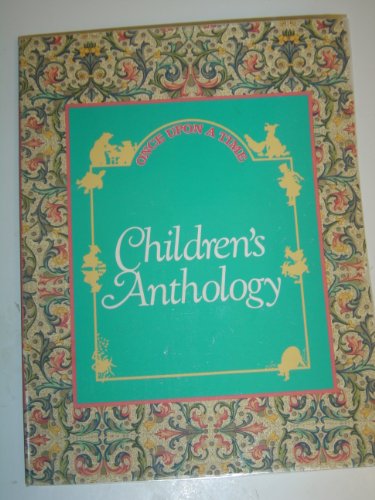 9780021704705: Once Upon a Time Children's Anthology