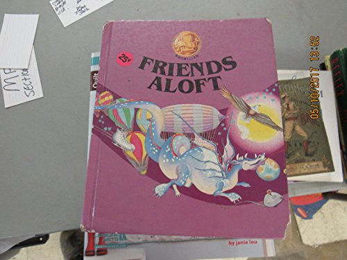 Beispielbild fr Friends Aloft zum Verkauf von Wonder Book