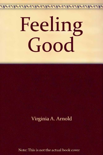 Feeling Good (9780021749805) by Virginia A Arnold