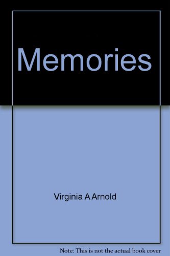 Memories (Connections, Macmillan reading program) (9780021750900) by Virginia A Arnold