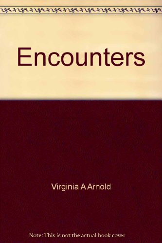Encounters (Connections, Macmillan reading program [softcover]) (9780021751402) by Virginia A Arnold