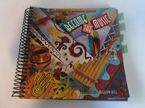 Become the Music: Teacher's Planning Guide, Part 2 (9780021787869) by Elaine M. Aoki; Annemarie Sullivan Palincsar; Virginia A. Arnold