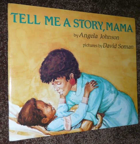 Stock image for Tell Me a Story Mama for sale by SecondSale